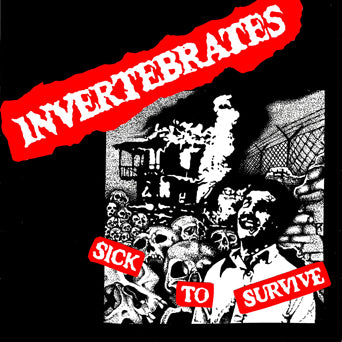Invertebrates "Sick To Survive"