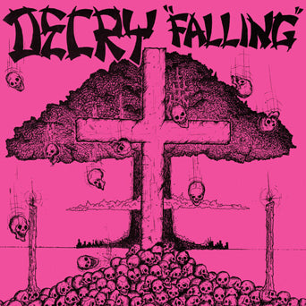Decry "Falling"