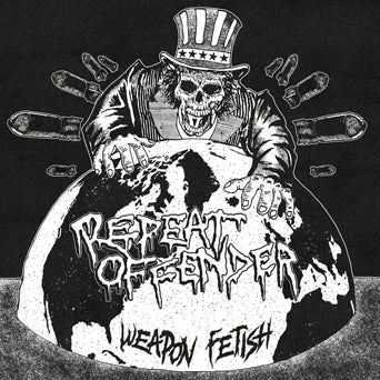 Repeat Offender "Weapon Fetish"