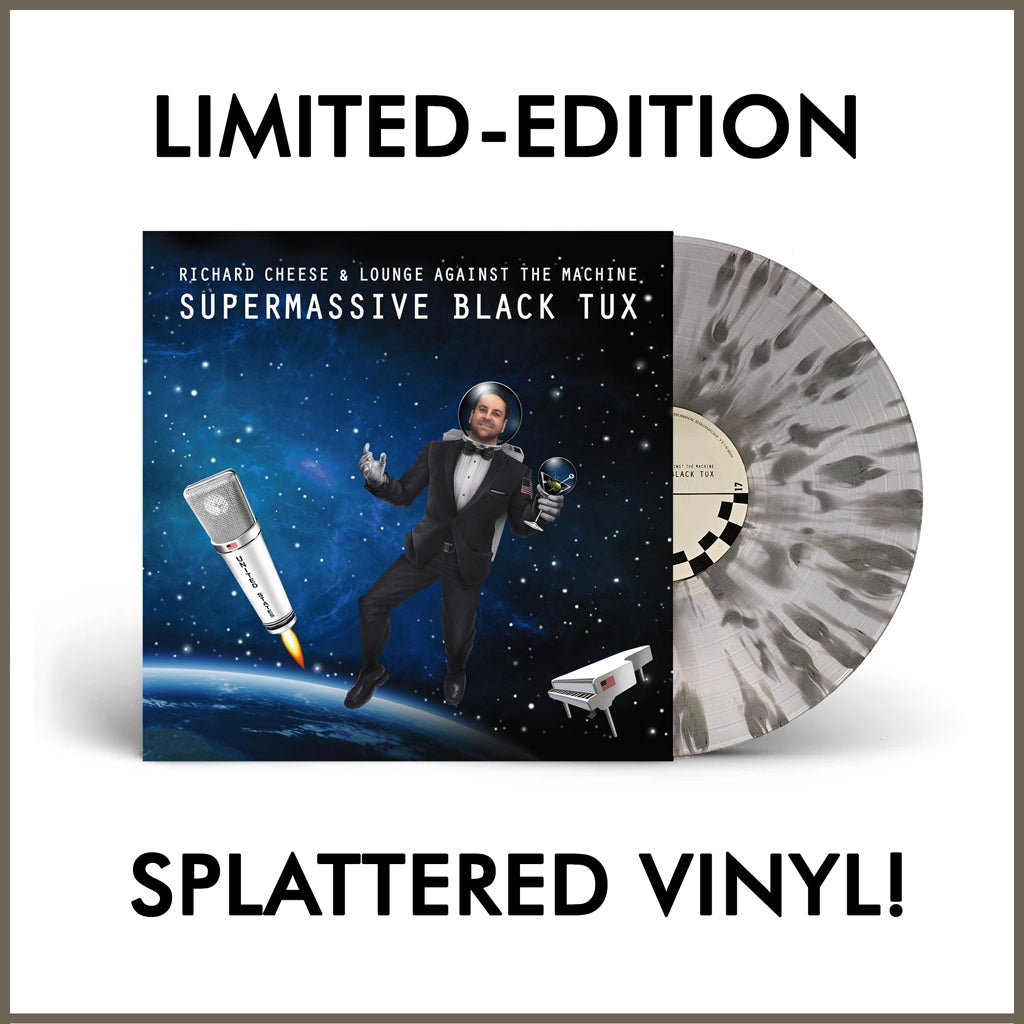 Richard Cheese "Supermassive Black Tux" Ltd. Ed. Splattered Vinyl LP