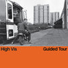 High Vis "Guided Tour (Color Vinyl)"