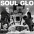 Soul Glo "Diaspora Problems"