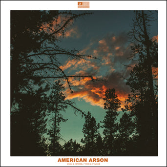 American Arson "Sand & Cinder//Tide & Timber"