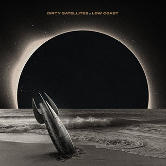 Dirty Satellites / Low Coast "Split"