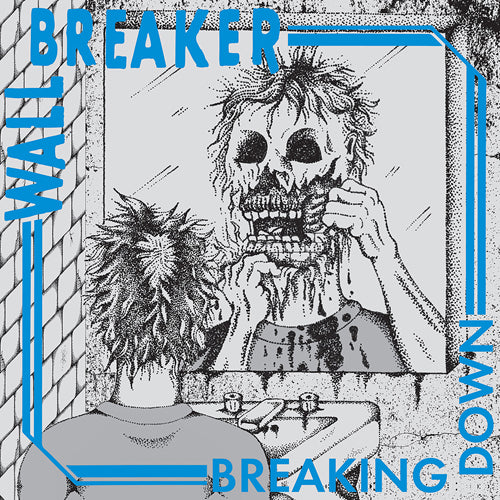 Wall Breaker "Breaking Down"