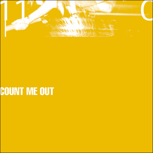 Count Me Out "110"