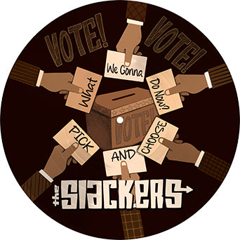 The Slackers "What We Gonna Do Now? b/w Pick And Choose"