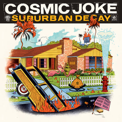 Cosmic Joke "Suburban Decay"