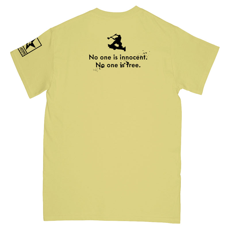 No Escape "No One Is Innocent. No One Is Free. (Cornsilk)" - T-Shirt