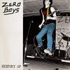 Zero Boys "History Of: 40th Anniversary Edition"