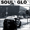Soul Glo "Untitled"