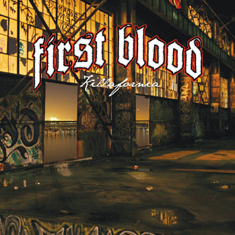 First Blood "Killafornia: 20th Anniversary Edition"