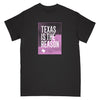 Texas Is The Reason "Logo (Black)" - T-Shirt