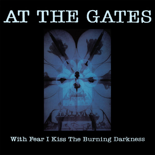 At The Gates "With Fear I Kiss The Burning Darkness"