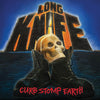 Long Knife "Curb Stomp Earth"