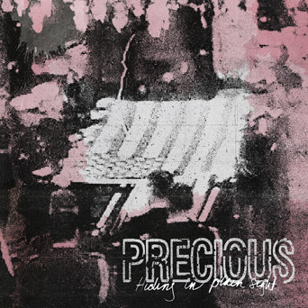 Precious "Hiding In Plain Sight b/w Gen Pop"