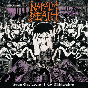 Napalm Death "From Enslavement To Obliteration"