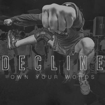 Decline "Own Your Words"