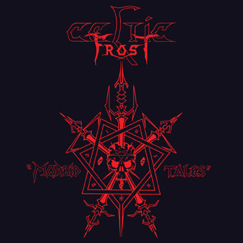 Celtic Frost "Morbid Tales"