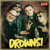 The Drowns "Know Who You Are b/w Guidelines Of Control"