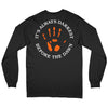 Turning Point "It's Always Darkest..... (Black)" - Long Sleeve T-Shirt