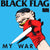 Black Flag "My War"