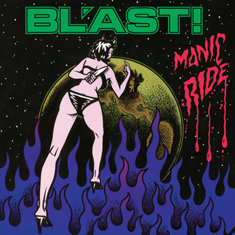 Bl'ast! "Manic Ride"