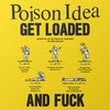 Poison Idea "Get Loaded And Fuck"