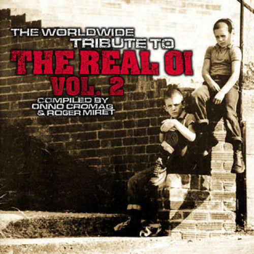 ISCR924-1 V/A "The Worldwide Tribute To The Real Oi Vol. 2" 2XLP Album Artwork