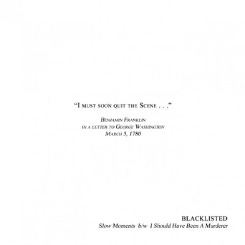 SFU118-1 Blacklisted "Slow Moments b/w I Should Have Been A Murderer" 7" Album Artwork